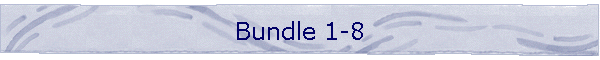 Bundle 1-8